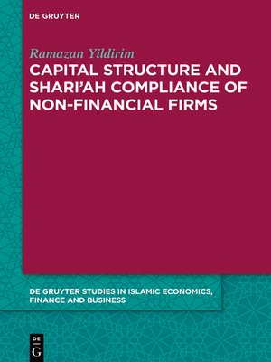 cover image of Capital Structure and Shari'ah Compliance of non-Financial Firms